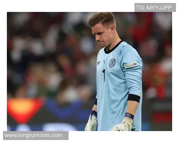 特尔施特根:从巴萨门神到世界级守门员的成长之路与传奇故事